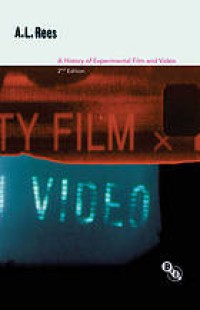 Image of A history of experimental film and video : from the canonical avant-garde to contemporary British practice. Second Edition