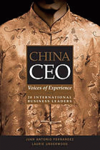 Image of China CEO : Voices of Experience from 20 International Business Leaders