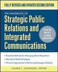 Image of The handbook of strategic public relations and integrated marketing communications. Second Edition