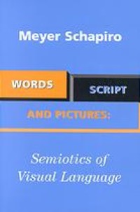 Image of Words, script, and pictures : semiotics of visual language