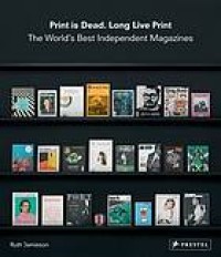 Image of Print is dead. Long live print