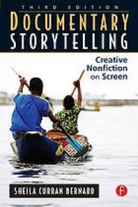 Image of Documentary storytelling : creative nonfiction on screen. Third Edition