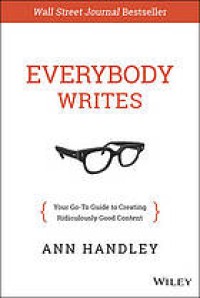 Image of Everybody writes : your go-to guide to creating ridiculously good content