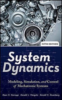 Image of System dynamics : modeling, simulation, and control of mechatronic systems. Fifth Edition