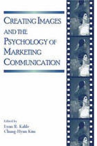 Image of Creating Images and The Psychology of marketing communication