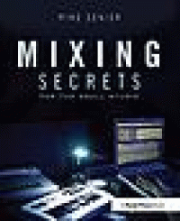 Image of Mixing secrets for the small studio