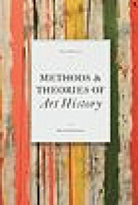 Image of Methods and theories of art history. Second Edition