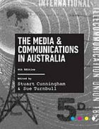 Image of The media and communications in Australia. Fourth Edition