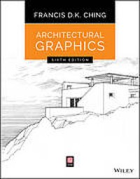 Image of Architectural graphics. Sixth Edition