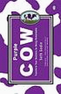 Image of Purple cow : transform your business by being remarkable