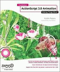 Image of Foundation ActionScript 3.0 Animation; Making Things Move!