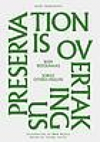Image of Preservation is overtaking us