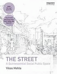 Image of The Street : a quintessential social public space