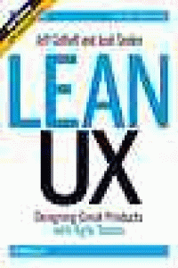 Image of Lean UX : designing great products with agile teams. Second Edition