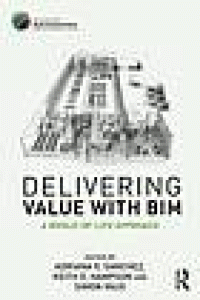 Image of Delivering value with BIM : a whole-of-life approach
