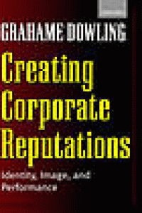 Image of Creating corporate reputations : identity, image, and performance