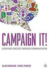 Image of Campaign It! : Achieving Success Through Communication