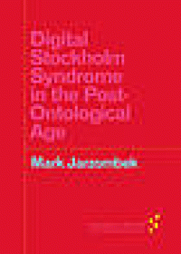 Image of Digital Stockholm syndrome in the post-ontological Age