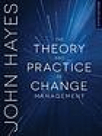 Image of The theory and practice of change management. Fifth Edition