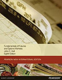 Image of Fundamentals of Futures and Options Markets. Eighth Pearson New International Edition