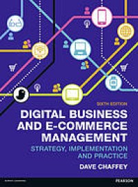 Image of Digital business and e-commerce management : strategy, implementation and practice. Sixth Edition