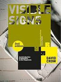 Image of Visible signs : an introduction to semiotics in the visual arts. Second Edition