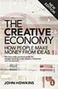 Image of The creative economy : how people make money from ideas