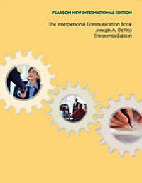 Image of The interpersonal communication book. Thirteenth Pearson New International Edition