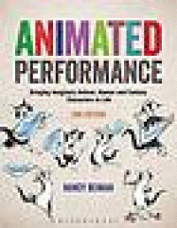 Image of Animated performance : bringing imaginary animal, human, and fantasy characters to life