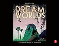 Image of Dream worlds : production design in animation