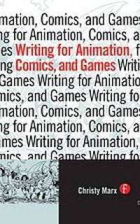 Image of Writing for animation, comics & games