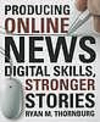 Image of Producing Online News Digital Skills, Stronger, Stories
