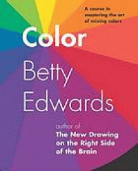 Image of Color : a course in mastering the art of mixing colors