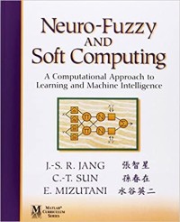 Image of Neuro-fuzzy and soft computing : a computational approach to learning and machine intelligence