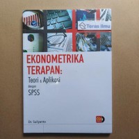 Image of Ekonometrika terapan: teori dan aplikasi dengan SPSS