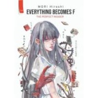 Image of Everything Becomes F : The Perfect Insider