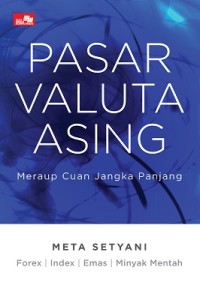 Image of Pasar Valuta Asing: Meraup Cuan Jangka Panjang