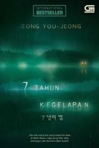 Image of 7 Tahun Kegelapan = 7 Years of Darkness