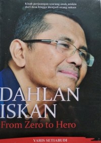 Image of Dahlan Iskan From Zero to Hero