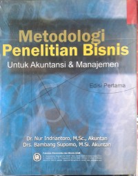 Image of Metodologi Penelitian Bisnis Untuk Akuntansi & Manajemen (Edisi pertama)