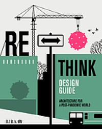 Image of Rethink design guide : architecture for a post-pandemic world