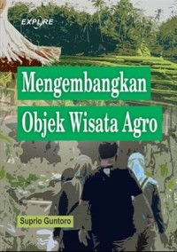 Image of Mengembangkan objek wisata agro