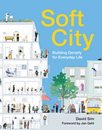 Image of Soft city : building density for everyday life