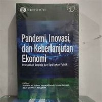 Image of Pandemi, Inovasi, dan Keberlanjutan Ekonomi: Perspektif empiris dan kebijakan publik