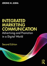 Image of Integrated marketing communication : advertising and promotion in a digital world. Second Edition