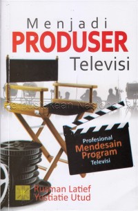 Image of Menjadi Produser Televisi