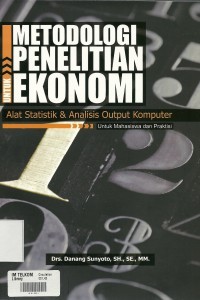 Image of Metodologi penelitian untuk ekonomi:alat statistik dan analisis output komputer
