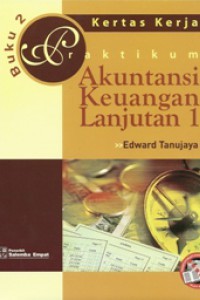 Image of Buku 2 Kertas Kerja Praktikum Akuntansi Keuangan Lanjutan 1