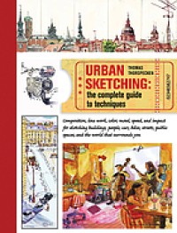 Image of Urban sketching : the complete guide to techniques