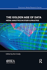 Image of The golden age of data media analytics in study & practice